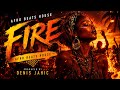 Fire - prod. By Denis Jahic 