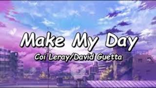 Coi Leray Feat. David Guetta - Make My Day (DJ Gonzalvez Bernard Remix)