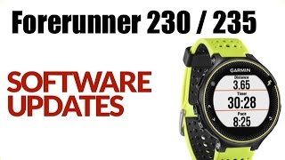 How To Update Software On The Garmin Forerunner 230 / 235 - ! FEATURE ! - YouTube