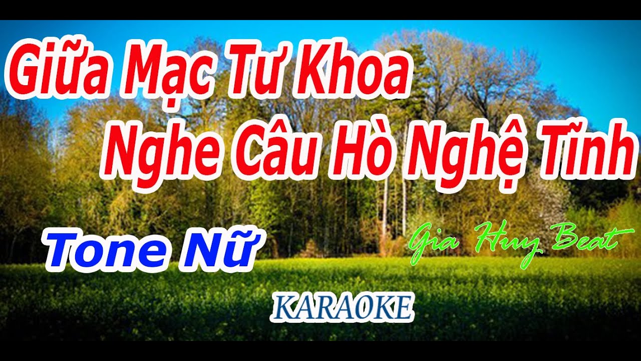 Giữa Mạc Tư Khoa Nghe Câu Hò Nghệ Tĩnh - Karaoke - Tone Nữ - Nhạc Sống - gia huy beat