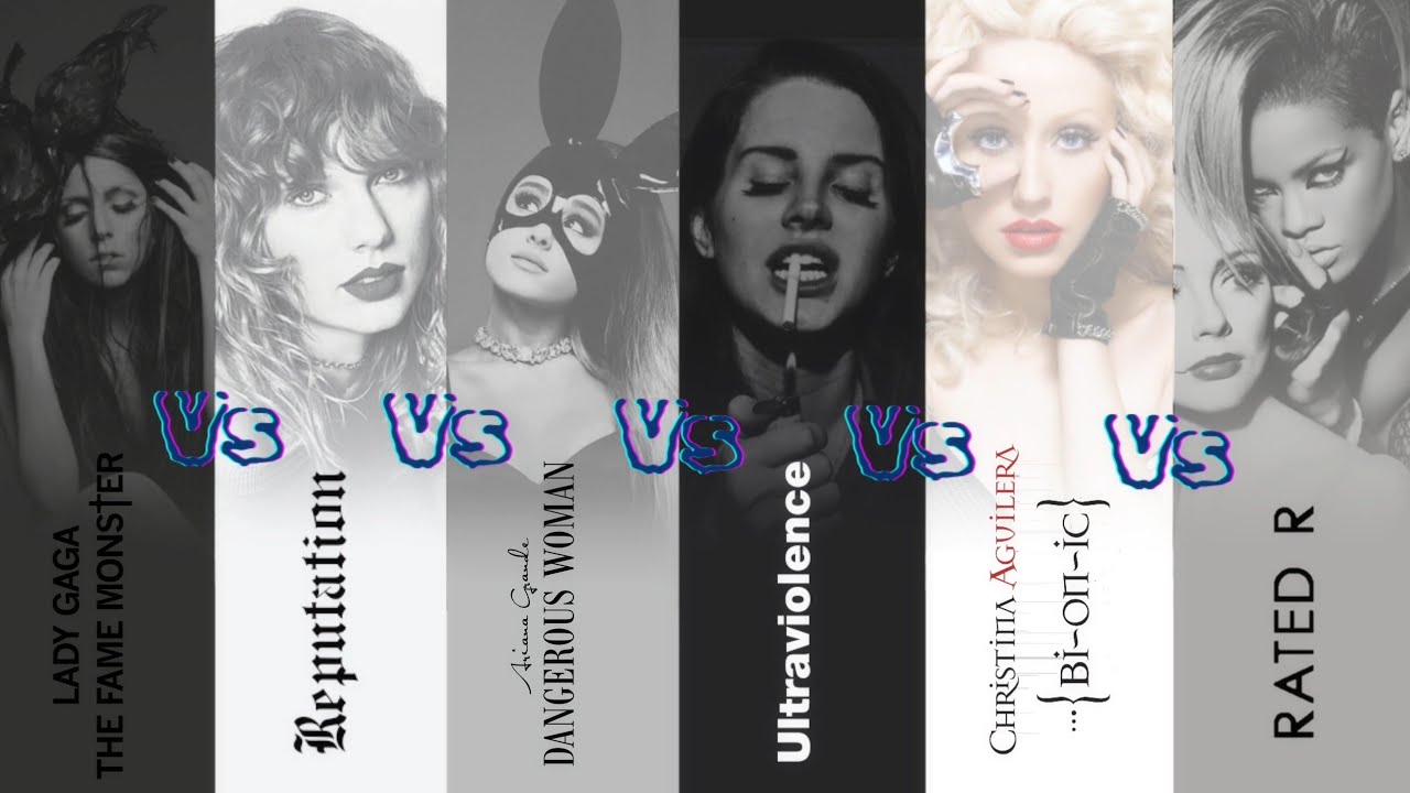 The fame Monster 🆚 Reputation 🆚 dangerous woman 🆚 ultraviolence 🆚 bionic 🆚 Rated R ( music battle)