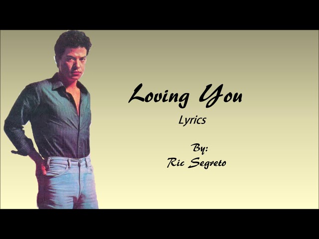 Loving You (Ric Segreto) #JollibeeHomecomingOST