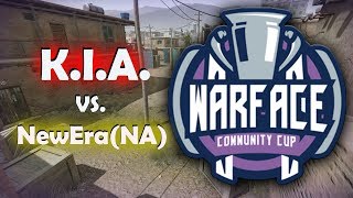 WARFACE COMMUNITY CUP: FINALS MATCH | K.I.A. VS. NewEra(NA) 2019