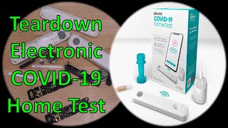 TNP #9 - Teardown & Analysis of an Electronic COVID-19 Home Test Kit (ellume)