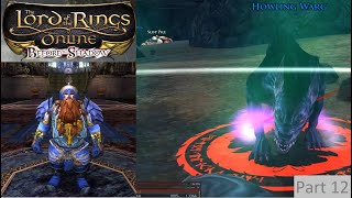 Lotro Max Difficulty Champion Pt12 (D9:Heroic 2) - Questing through Mordor Besieged (in 4k)