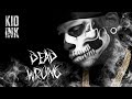 Kid Ink - Dead Wrong [Audio]