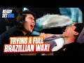 How Painful Is A FULL BRAZILLIAN Wax?
