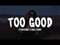 it’s different, Emilee Estoya -Too Good (7clouds Release) [Lyrics Video]