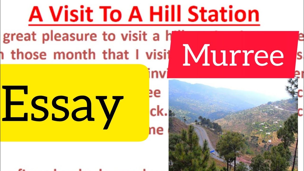 A Visit To Hill Station Essay 2020 YouTube