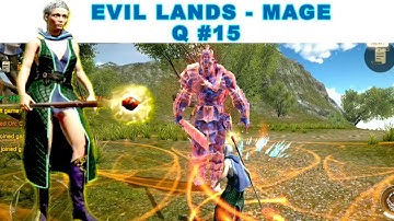 Evil Lands Mage ( Skylark Fields ) | Quest #15 | Android free game | gameplay walkthrough