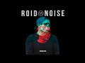Roid Noise - Know This (Original Mix)
