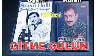 Şevki Ünlü & Mehmet Urlu - GİTME GÜLÜM (Düet) Resimi