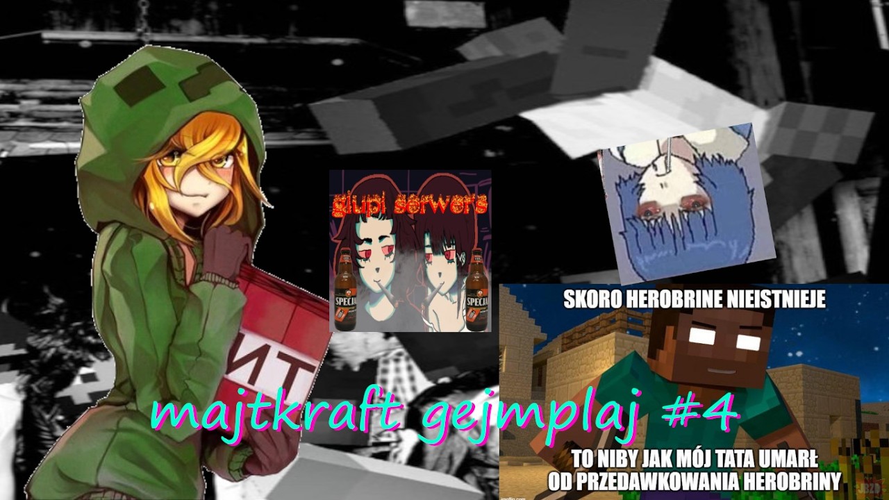 majtkraft gejmplaj #4 kriper, herobrine i stary traphouse xdddd