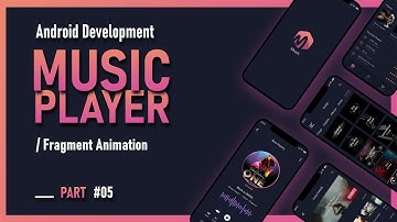 Android Music Player App - Part #5 | Fragment Animation | Android Studio | Tutorial | Codec Capsule