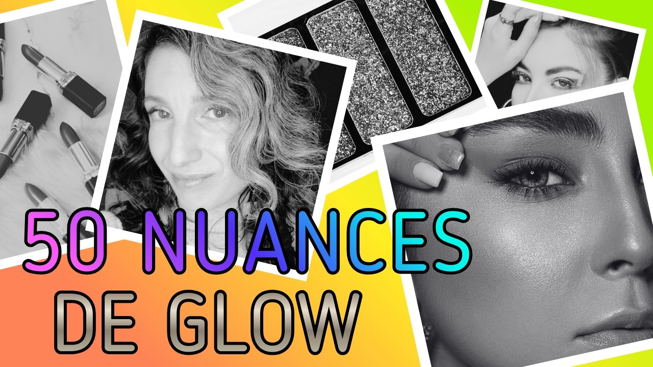 GLOW UP, MAKEUP : Guide pour se sentir belle SANS culpabiliser