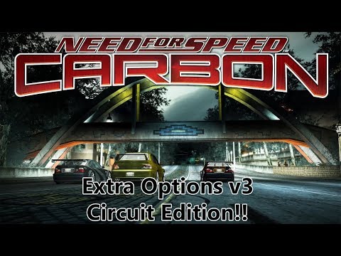 NFS Carbon Extra Options v3 Gameplay - Circuit Edition