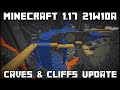 Minecraft 1.17 - Snapshot 21w10a - Waiting For The Snapshot To Release!