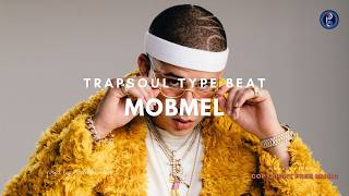 Mobmel | Trapsoul Type Beat [Copyright Free Music]