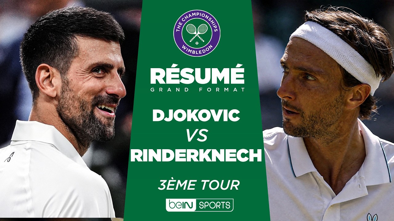 WIMBLEDON : Novak DJOKOVIC vs Arthur RINDERKNECH | 3ème tour