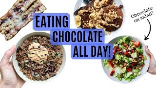 EATING CHOCOLATE ALL DAY | Full Day of Plant-Based Eating!