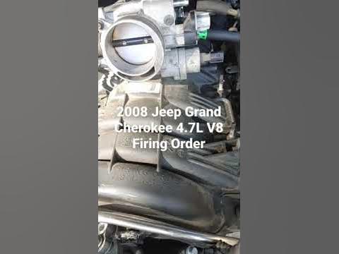 2008 Jeep Grand Cherokee 4.7 L V8 firing order - YouTube