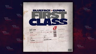 Blueface - First Class Ft. Gunna