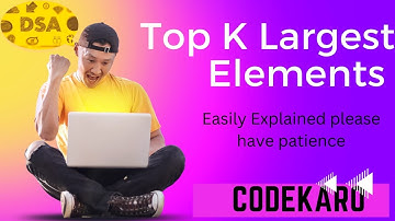 Top k Largest Elements | GFG | InterviewBit | LeetCode