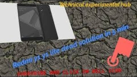 Xiaomi redmi Y1 dead phone repair solution || by technical experimental hub || 2020