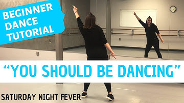 DANSE DISCO - « You Should Be Dancing » de Saturday Night Fever (TUTORIEL DE DANSE DÉBUTANT)