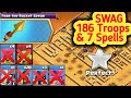 Fear the Rocket Spear coc - Easily 3 stars with SWAG 186 Troops &amp; 7 Spells #record - Clash of Clans