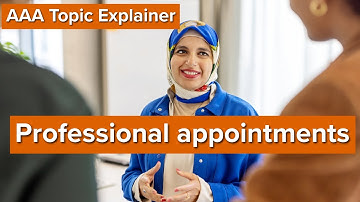 AAA Topic Explainer: Professional Appointments