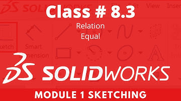 Solidworks2021 Basic Tutorials Class 8-3 | Equal Relation | Sketching Tutorial
