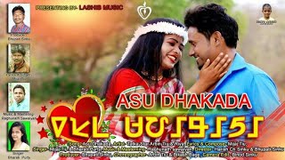 ASU DHAKADA !! New Ho Munda Video 2021 !! Arbin Tiu & Riya !! LASHIB MUSIC