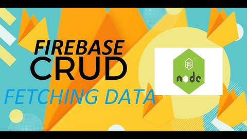 How to fetch data from firebase using Node Js