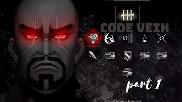 Code Vein LIVE Stream | Day 4 | Part 1 | Party Member Memories