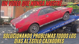  Así Es Como  Solucionamos Los Problemas Al Estilo De Cazadores de Clásicos! Este Auto Será Una Joya