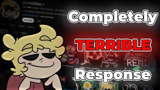 Gomotion's Response Was Absolutely AWFUL (She's Completely Insane)