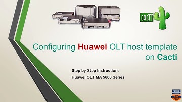 Configuring Huawei OLT MA5600 Series host template on Cacti | IP CORE NETWORKS