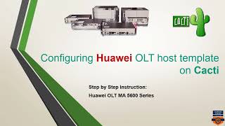 Configuring Huawei OLT MA5600 Series host template on Cacti | IP CORE NETWORKS