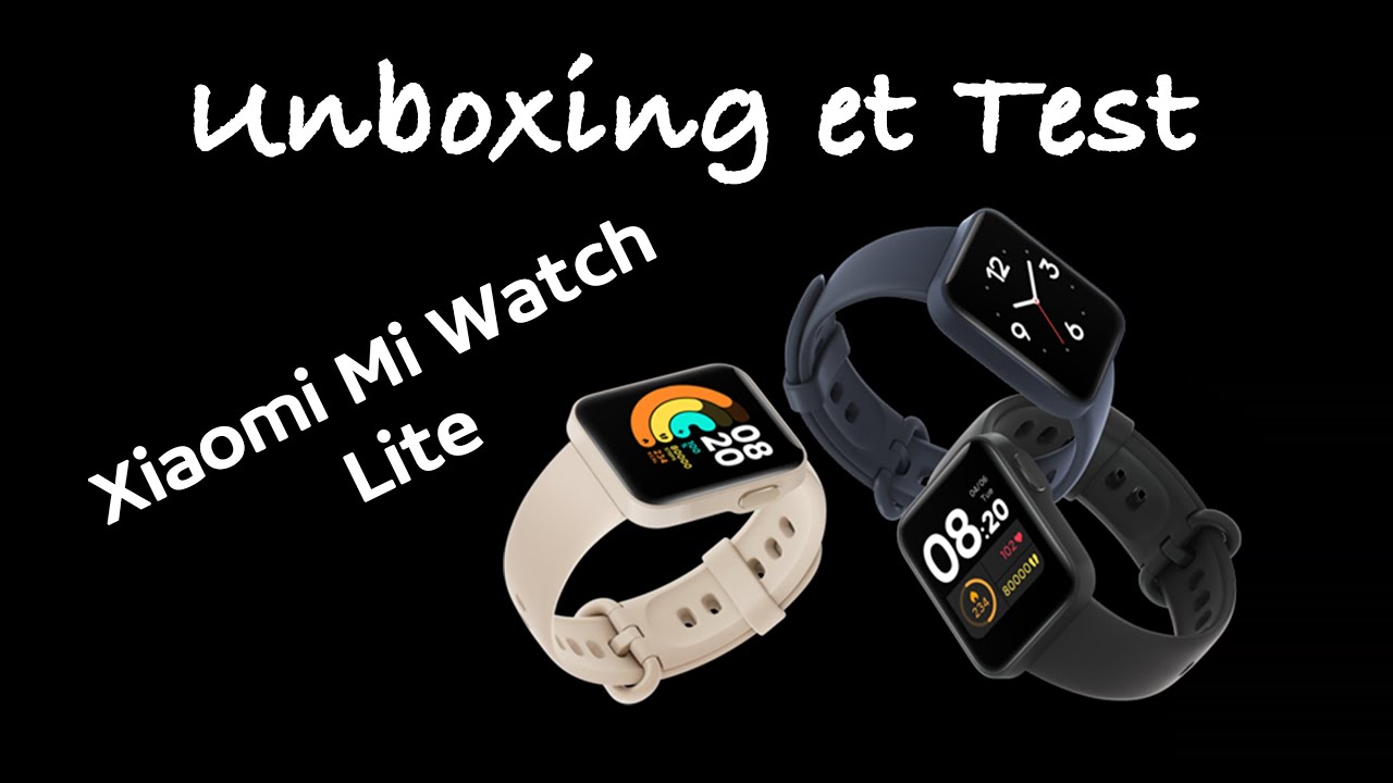 Unboxing and Test de la Xiaomi Mi Watch Lite - YouTube