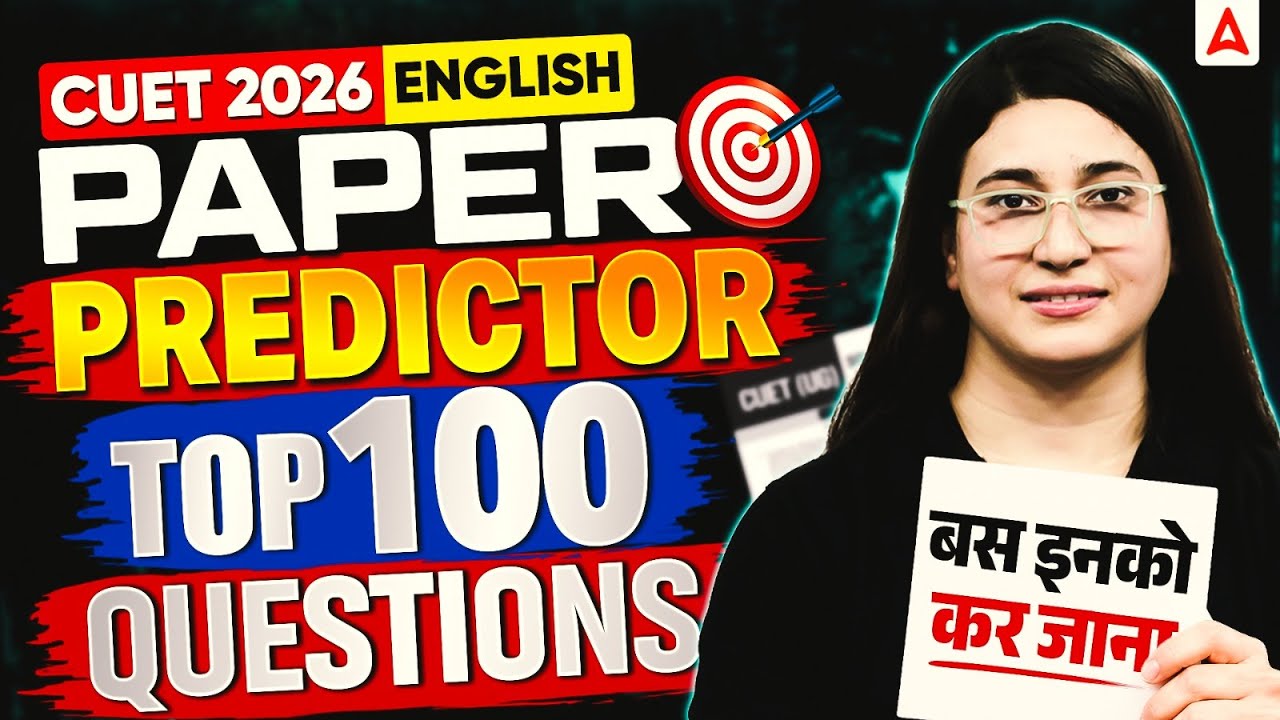 CUET English 2026 Paper Predictor | English Top 100 Most Expected ...