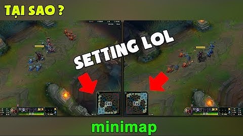 Setting LOL bạn nên dùng #2