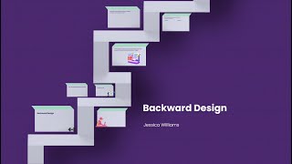 Backward Design Framework