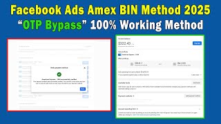Facebook Ads Amex BIN New Update Method OTP Bypass 2025
