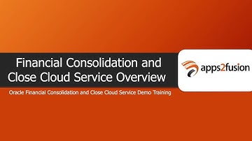 Oracle Financial Consolidation and Close Cloud Service || Overview ||