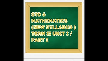 TN Samacheer std 6 Maths Term II unit I for TET,CTET, TNPSC, police and other govt  exams
