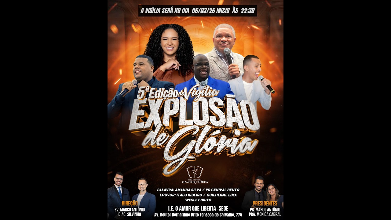 5ª Edição da Vigília Explosão de Glória - 2026 - I.E. O Amor Que Liberta