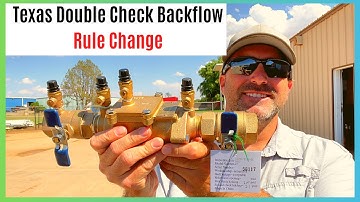2021 Texas Double Check Backflow Preventer Installation Rule Change