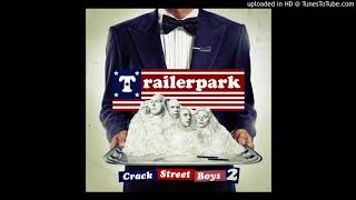 01. - Trailerpark - Wall of Meth