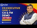 CS Executive | Corporate Accounting and Financial Management Demo 4 | By CS Deepak Kewalia